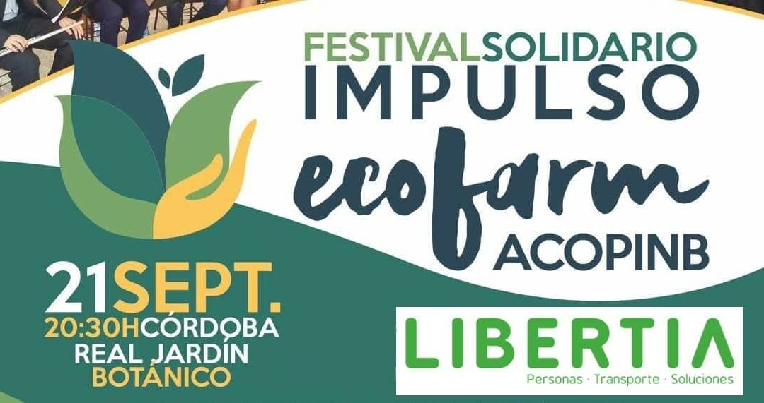 Libertia en el Festival Solidario Impulso ECOFARM